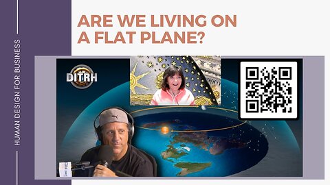 [Leann Wolff] Is Earth Flat? The Earth Plane and Human Design [May 13, 2021]
