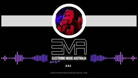 Electronic Music Australia #44 31.01.2023