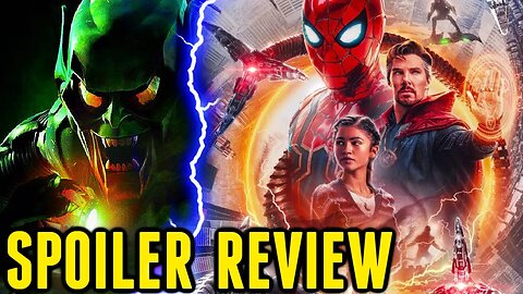 Spider-Man: No Way Home | Full Spoiler Review Podcast