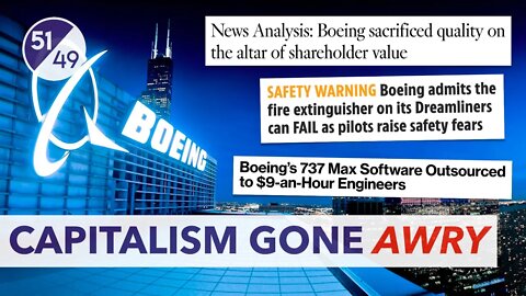 How Capitalism Destroyed Boeing