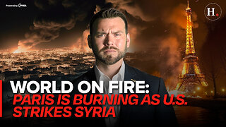 EPISODE 427: WORLD ON FIRE - PARIS IS BURNING WHILE US STRIKES SYRIA