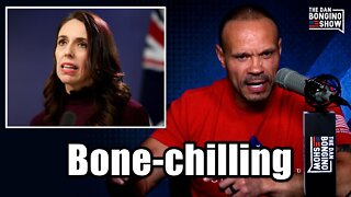 Dan Bongino reacts to the speech from New Zealand PM Jacinda Ardern: Bone-chilling.