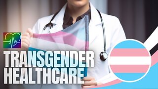 Doctor Describes Pressure to Refer Children for Gender Transition