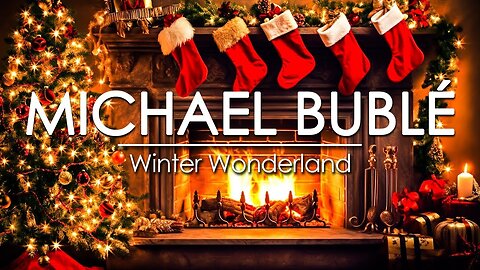 Michael Bublé Christmas Songs & Crackling Fireplace Michael Bublé [Full Album Christmas Special