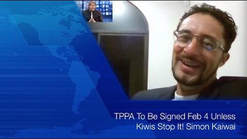 From the Archives: TPPA To Be Signed Feb 4 Unless Kiwis Stop It! Simon Kaiwai - 29 January 2016