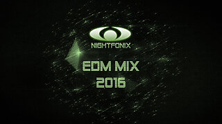 Nightfonix | EDM Mix 2016