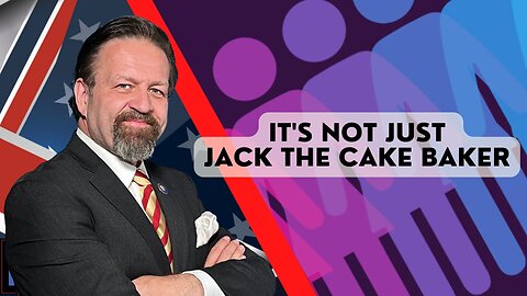 It's not just Jack the cake baker. ADF's Lathan Watts with Sebastian Gorka on AMERICA First