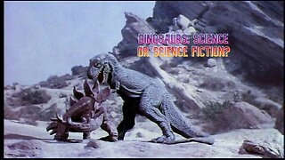 Eric Dubay: Dinosaurs - Science Or Science Fiction?