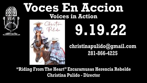 9.19.22 - Riding From The Heart” Ezcaramusas Herencia Rebelde - Voices in Action
