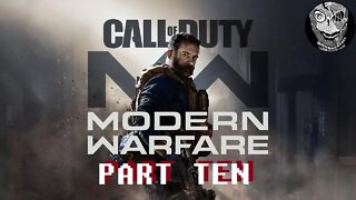 (PART 10) [The Wolf's Den] Call of Duty: Modern Warfare (2019) REALISTIC DIFFICULTY