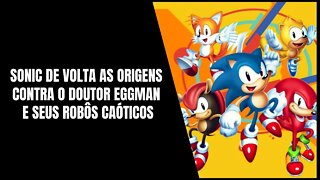 Sonic Mania Gratuito na Epic Games Store entre os dias 24 de junho a 1 de julho de 2021