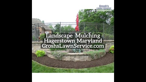 Mulching Hagerstown Maryland Landscape