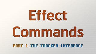 Effect Commands Part 1 - The Tracker Interface