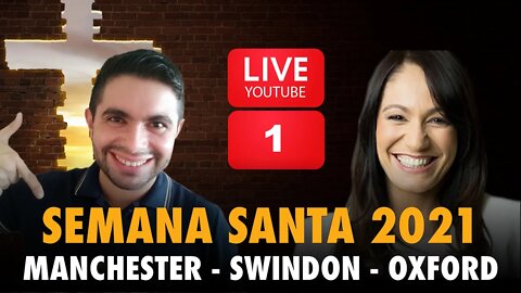 🔴 CULTO AO VIVO #1 - SEMANA SANTA 2021 - MANCHESTER - SWINDON - OXFORD