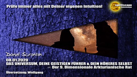 DAS UNIVERSUM, DEINE GEISTIGEN FÜHRER & DEIN HÖHERES SELBST ∞ Der 9D. Arkturianische Rat