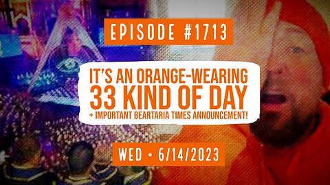 Owen Benjamin | #1713 It’s An Orange-Wearing, 33 Kind Of Day + Important Beartaria Times Announcement!
