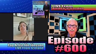 WeatherJazz® Episode #600 with Iceland's Jón Jónsson