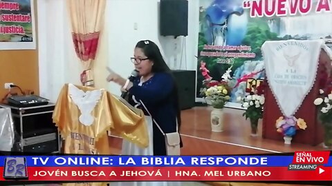 JOVÉN BUSCA A JEHOVÁ - HNA. MEL URBANO