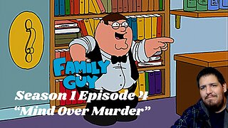 Family Guy | Mind Over Murder | Season 1 Episode 4 | Reaction