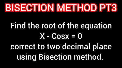 Bisection method of numerical methods x-cosx=0