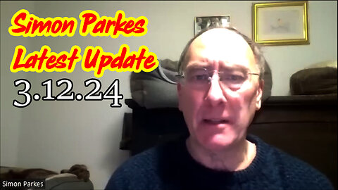 Simon Parkes BIG Update Intel 3.12.24 - Scare Event!