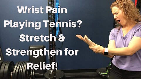 Wrist Pain from Playing Tennis? TENDINITIS? ADD These Wrist Stretches for Relief! | Dr K & Dr Wil