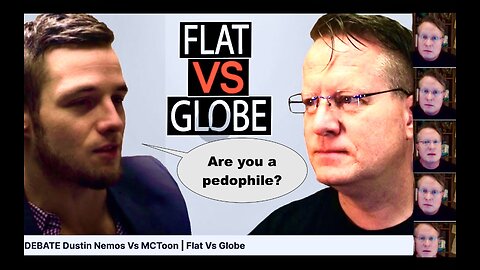Dustin Nemos Asks MCToon If He Is A Pedophile During Flat Earth Debate What Follows Raises Suspicion