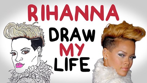 Rihanna | Draw My Life