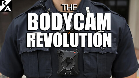 The Bodycam Revolution