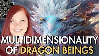 Bridget Renee Holliday: The Multidimensionality of Dragon Beings