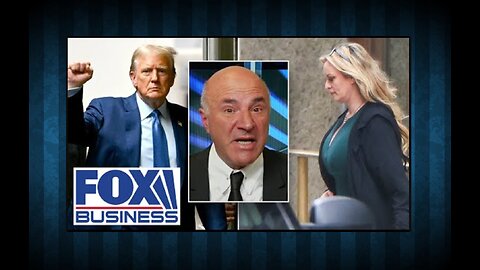 Kevin O’Leary rips the ‘porn star wars’ against Trump: ‘Complete waste of time’