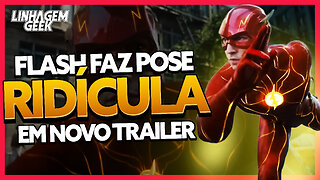 DESANIMADOR! SAIU O 3 TRAILER DE THE FLASH