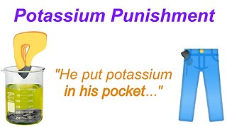 He Snuck Potassium into His Pocket