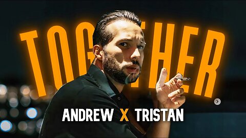 Together - Andrew X Tristan Tate Edit