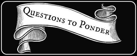 Mike Form COT - QUESTIONS To Ponder 1/13/23.mp4