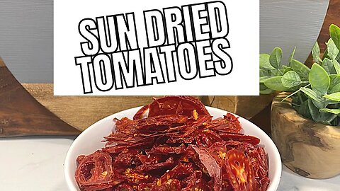 Sun Dried Tomatoes in the Dehydrator