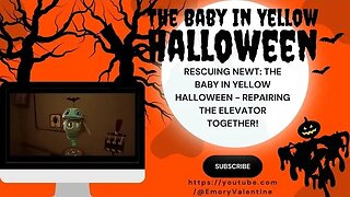 Rescuing Newt: The Baby In Yellow Halloween - Repairing the Elevator Together!
