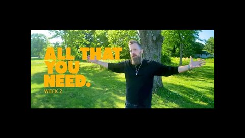 All That You Need : Week 2