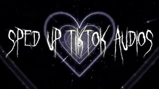 sped up nightcore tiktok audios ♡ 💖#45💖