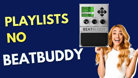 Beatbuddy | Como criar Playlists