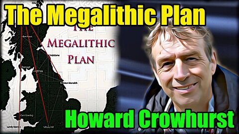 🔵The Megalithic Plan - Howard Crowhurst : 313