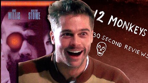 30 Second Reviews #33 12 Monkeys (1995) HD