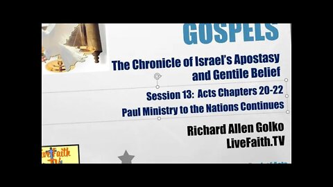 Between the Gospels: Session 13 -- Acts Chapters 20-22