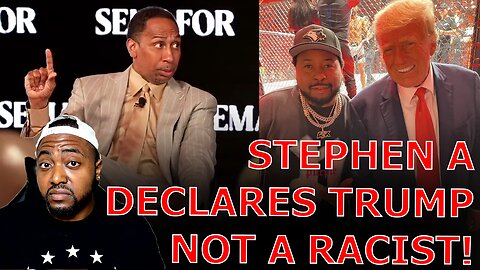 Stephen A Smith DECLARES Donald Trump Is NOT A Racist And Has Nothing Against Black People