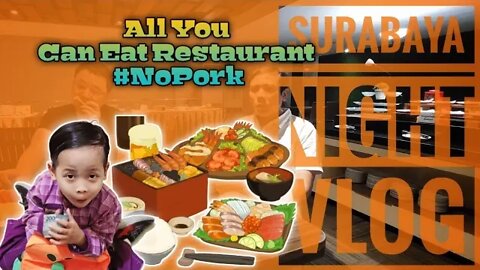 Surabaya Night Vlog|All You Can Eat|#razimaruyama #favehotel #cityroadvlog #montebianco #surabaya