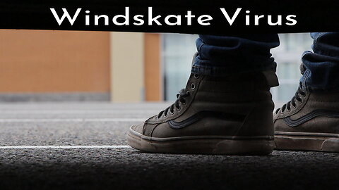 Windskate Virus