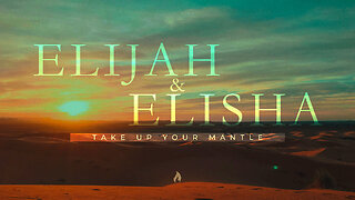 Elijah & Elisha Part 8: THE PROPHETIC MANTLE | Pastor Kelly Hudnall (Message Only)