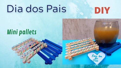 DIA DOS PAIS! MINI PALLETS PORTA COPO!! FEITO COM PALITO DE PICOLÉ!! DIY!!