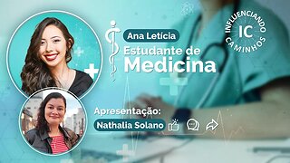 Curso de Medicina Entrevista com Ana Letícia