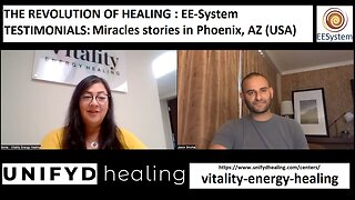 UNIFYD HEALING EESystem-TESTIMONIAL: Miracles stories in Phoenix, AZ (USA)